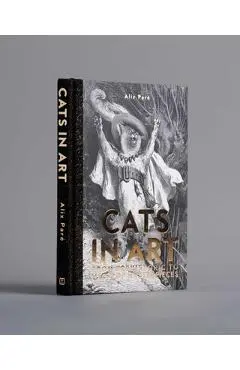 Cats in Art: From Prehistoric to Neo-Pop Masterpieces - Alix Paré