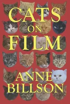 Cats on Film: In Black & White, Paperback/Anne Billson