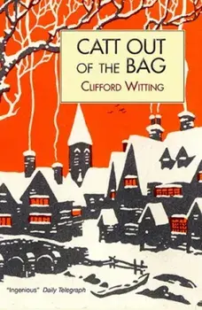 Catt Out of the Bag, Paperback/Clifford Witting