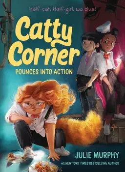 Catty Corner Pounces into Action, Paperback/Julie Murphy