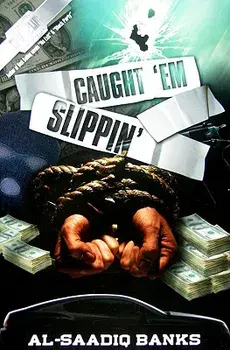 Caught Em Slippin, Paperback/Al-Saadiq Banks