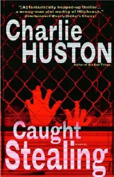 Caught Stealing, Paperback/Charlie Huston