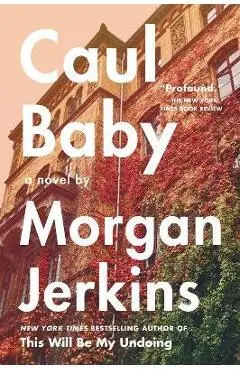 Caul Baby - Morgan Jerkins