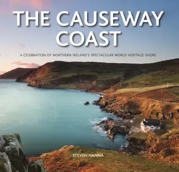 Causeway Coast, Hardback/Steven Hanna