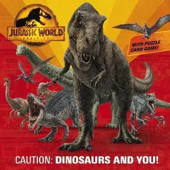 Caution: Dinosaurs and You! (Jurassic World Dominion), Paperback/Rachel Chlebowski