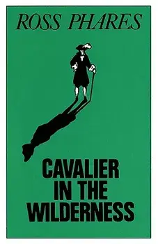Cavalier in the Wilderness, Paperback/Ross Phares