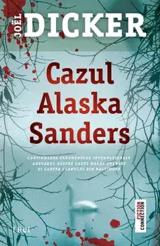 Cazul Alaska Sanders/Joel Dicker