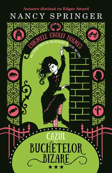 Cazul buchetelor bizare (seria Enigmele Enolei Holmes, vol. III)