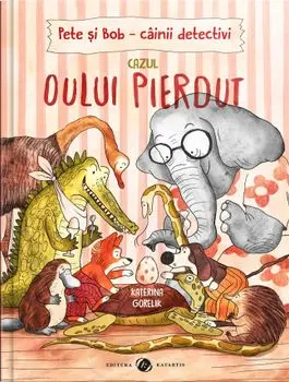 Cazul oului pierdut/Katerina Gorelik