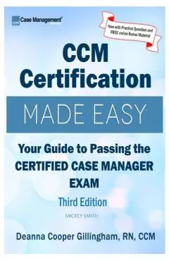 CCM Certification Made Easy - Mickey Smith