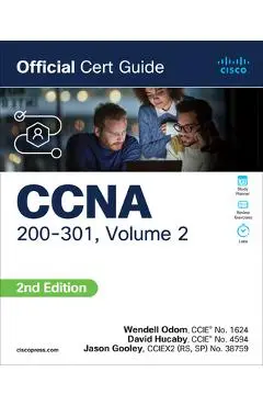 CCNA 200-301 Official Cert Guide, Volume 2 - Wendell Odom