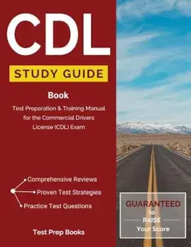 CDL Study Guide Book: Test Preparation & Training Manual for the Commercial Drivers License (CDL) Exam, Paperback/CDL Test Prep Team