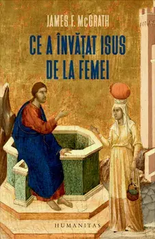 Ce a invatat Isus de la femei/James F. McGrath