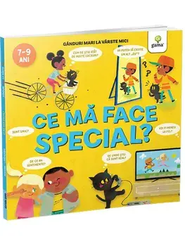 Ce ma face special? Ganduri mari la varste mici/***