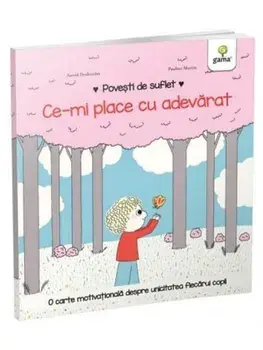 Ce-mi place cu adevarat/Astrid Desbordes