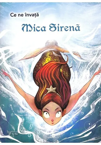 Ce ne invata Mica Sirena