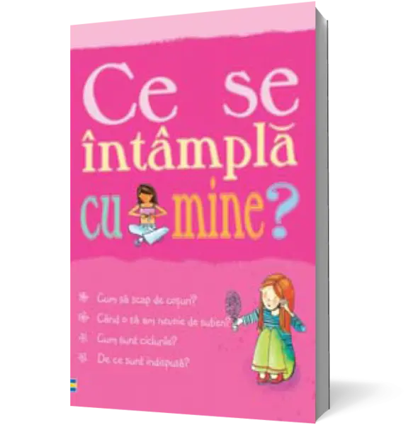 Ce se întâmplă cu mine? (pentru fete)