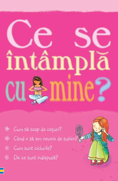 Ce se întâmplă cu mine? (pentru fete)