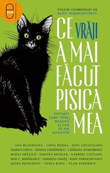 Ce vrăji a mai făcut pisica mea. Povești care torc, miaună și cer să fie alintate (ebook)
