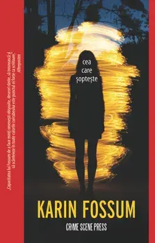 Cea care sopteste/Karin Fossum
