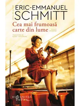 Cea mai frumoasa carte din lume/Eric-Emmanuel Schmitt