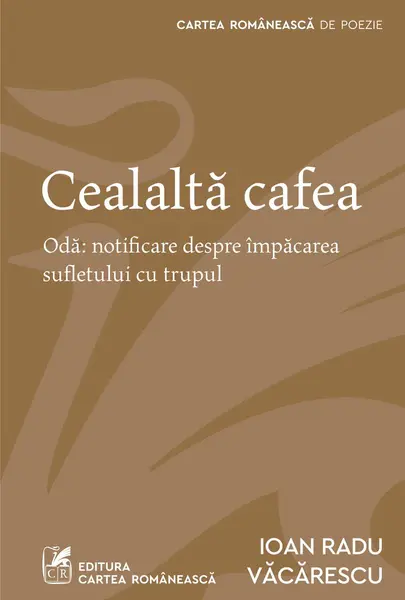 Cealaltă cafea - Ioan Radu Văcărescu
