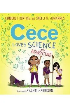 Cece Loves Science and Adventure - Kimberly Derting