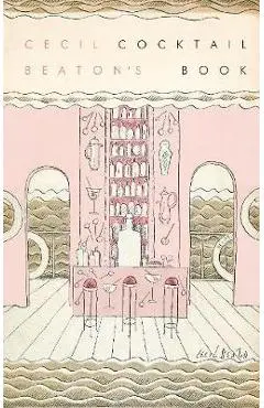 Cecil Beaton's Cocktail Book -