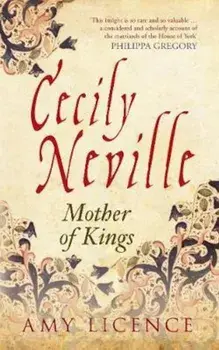 Cecily Neville, Paperback/Amy Licence