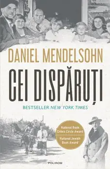 Cei disparuti/Daniel Mendelsohn