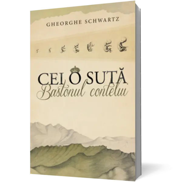 Cei o sută. Bastonul contelui