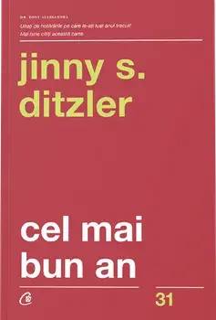 Cel mai bun an. Editia a III-a/Jinny S. Ditzler