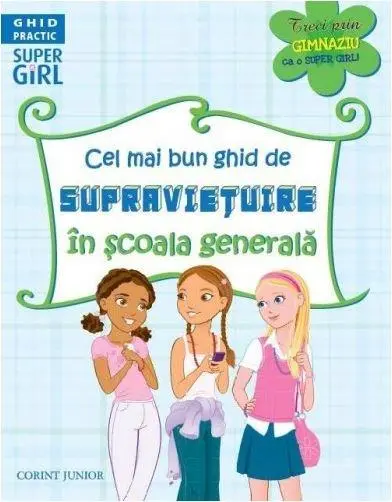 Cel mai bun ghid de supravietuire in scoala generala |