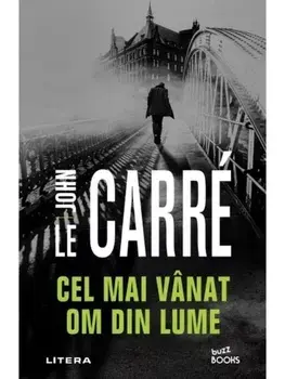 Cel mai vanat om din lume/John le Carre