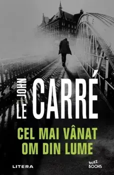 Cel mai vanat om din lume/John le Carre