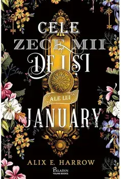 Cele zece mii de usi ale lui January/Alix E. Harrow