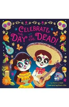 Celebrate the Day of the Dead! - Diane De Anda