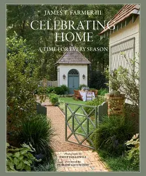 Celebrating Home. A Time for Every Season, Hardback/Emily Followill