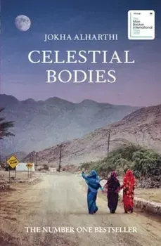 Celestial Bodies, Paperback/Jokha Alharthi