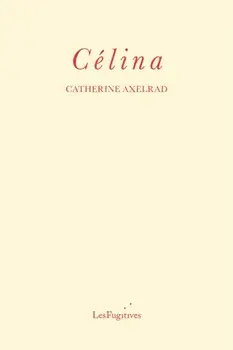 Celina, Paperback/Catherine Axelrad