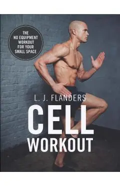 Cell Workout - L J Flanders
