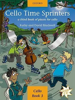 Cello Time Sprinters. A third book of pieces for cello, Sheet Map/David Blackwell