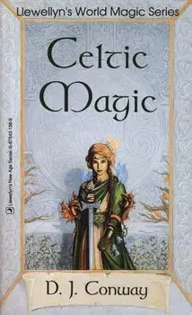Celtic Magic, Paperback/D. J. Conway