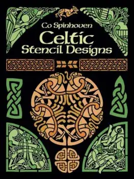Celtic Stencil Designs, Paperback/Co Spinhoven