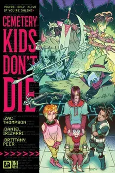 Cemetery Kids Don't Die Vol. 1, Paperback/Zac Thompson