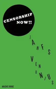 Censorship Now!!, Paperback/Ian F. Svenonius