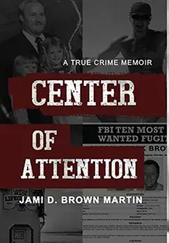 Center of Attention, Hardcover/Jami D. Brown Martin