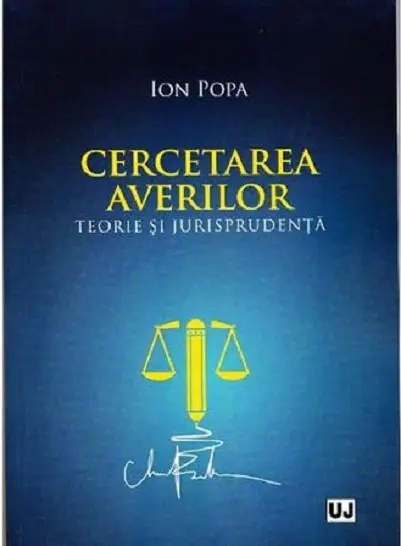 Cercetarea averilor - Teorie si jurisprudenta | Ion Popa