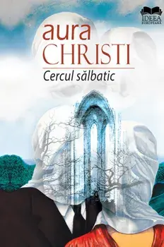 Cercul salbatic/Aura Christi