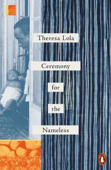 Ceremony for the Nameless, Paperback/Theresa Lola